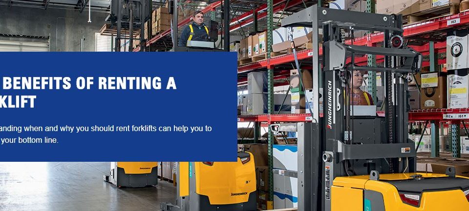 The Benefits of Renting a Forklift banner
