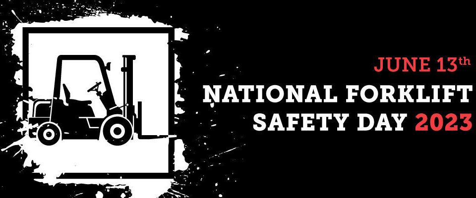 National Forklift Safety Day 2023