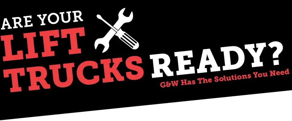 Are your lift trucks ready